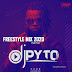 DOWNLOAD MP3 : Dj Pyto - Freestyle Mix (Hip-Hop)( 2020)