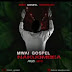 AUDIO: Mwai Gospel - Nakuombea