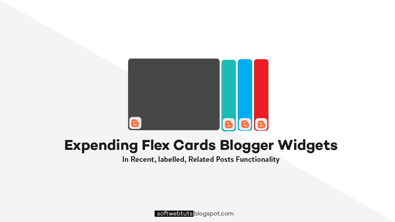 Expending Flex Cards Blogger Widgets Expending Flex Cards Blogger Widgets