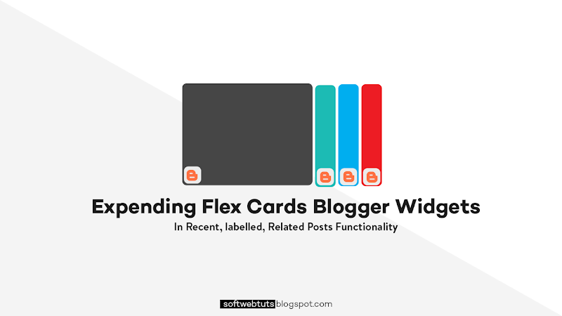 Expending Flex Cards Blogger Widgets