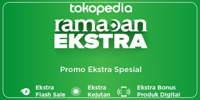 Tokopedia Ramadan Ekstra Tokopedia Ramadan Ekstra | adipraa.com