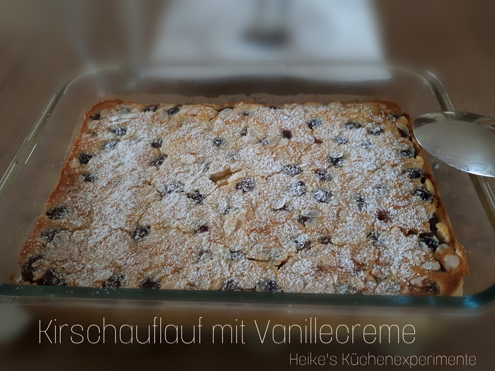 Heike&amp;#39;s Küchenexperimente ☆☆☆: Kirschauflauf mit Vanillecreme