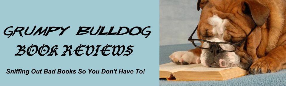 Grumpy Bulldog Book Reviews