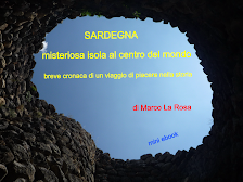 SARDEGNA, misteriosa isola al centro del mondo