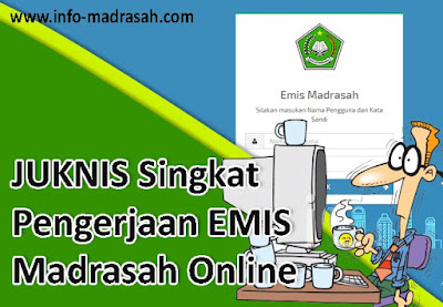 JUKNIS Singkat Pengerjaan EMIS Madrasah Online