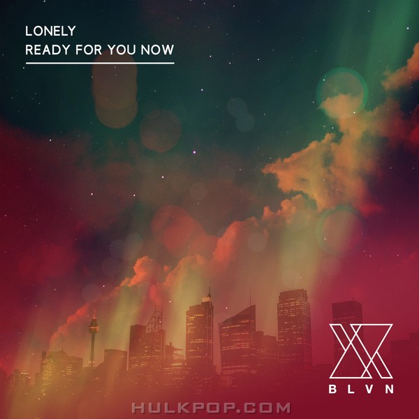 BLVN (BELIEVE IN) – Lonely / Ready For You Now – EP