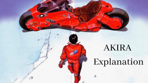 Akira Movie Explanation! - For My Anime