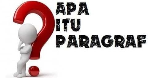 Pola dan Syarat Pengembangan Paragraf - Alfailmu.com