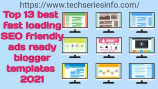 Top 13 best fast loading blogger templates 2021 blogger templates 2021,Top 13 best fast loading blogger templates 2021,faster-fast-loading blogger template,Fastest Blogger template Premium free,Fast loading Blogger template 2020,Super fast loading blogger template, Professional Blogger templates free, Free customizable Blogger templates, Free Blogger templates, Simple Blogger templates free, Free Blogger templates without copyright, Free Premium Blogger template SEO friendly,Paid Blogger templates free download,Free Blogger templates responsive,Blogger templates free.