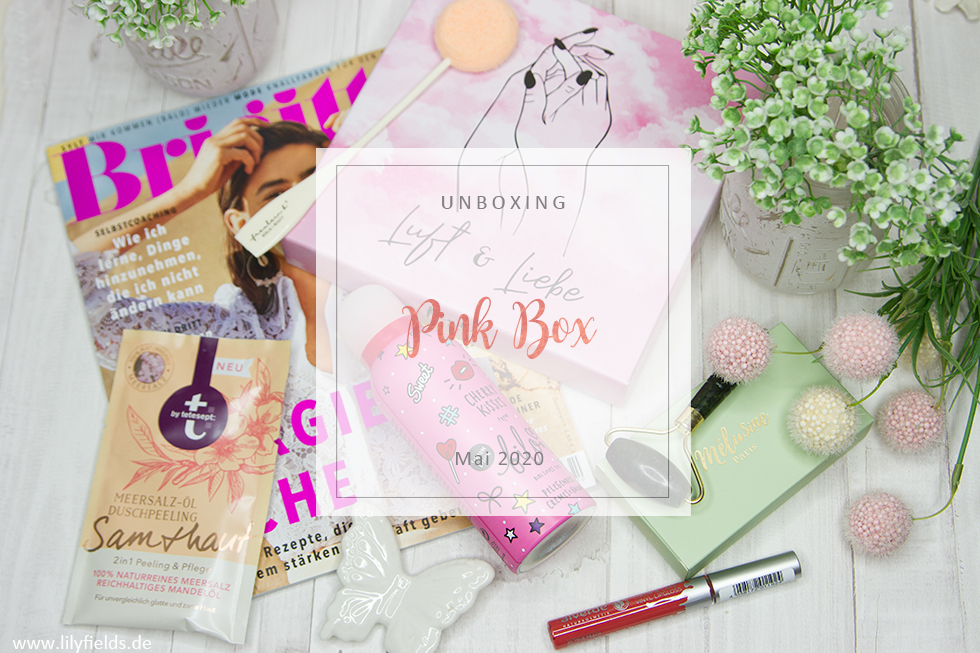Pink Box - Luft & Liebe - Mai 2020 - unboxing