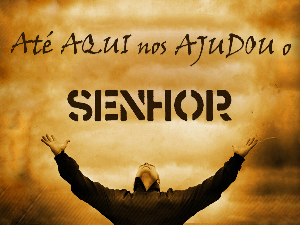 GOSPEL médici.com: EBENEZER! Ate aqui nos ajudou o Senhor! Feliz e