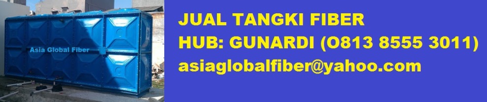 Harga Jual Tangki Fiber Murah | Jual Tangki Panel Murah | 0813 8555 3011 (GUNARDI)