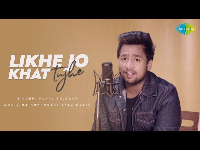 Likhe Jo Khat Tujhe New Version Lyrics Famous Song 2020 Heart Touching Hindi Song Lyrics likhe jo khat tujhe new version lyrics