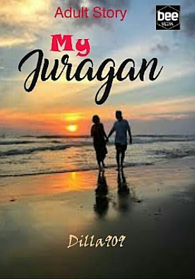 My Juragan by Dilla909 Pdf My Juragan by Dilla909 Pdf