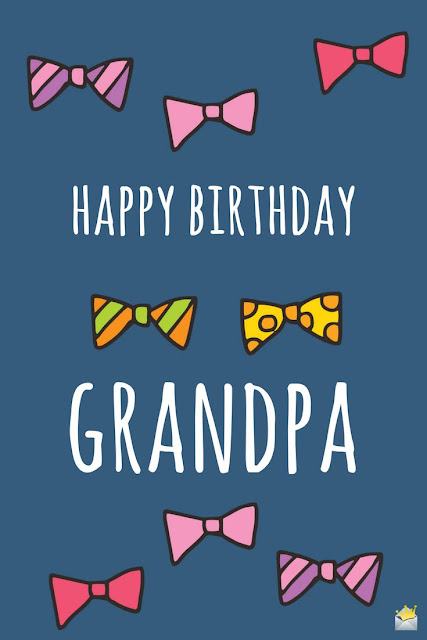 Congratulations Birthday Wishes for Grandfather From the Grandson