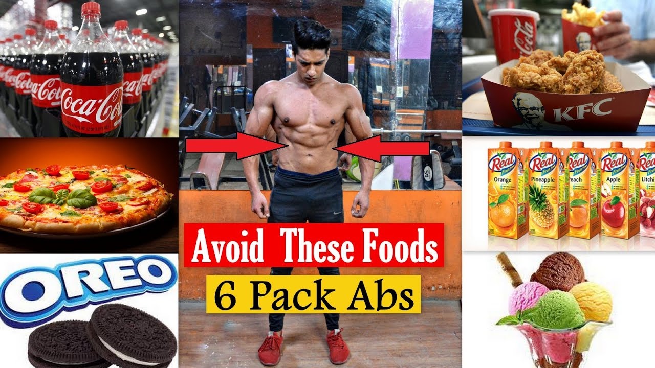 Food to avoid during six packs abs workout.