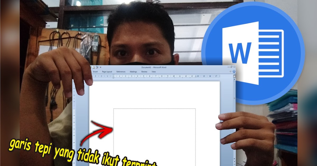 Cara Memunculkan Garis Tepi di Word 2010 Tapi Tidak Ikut
