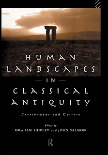 Human Landscapes in Classical Antiquity: Environment and Culture
