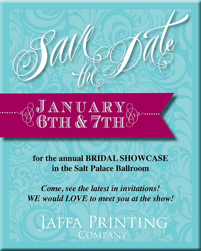 SAVE THE DATE for a huge Bridal Show We 39ve been doing shows for many