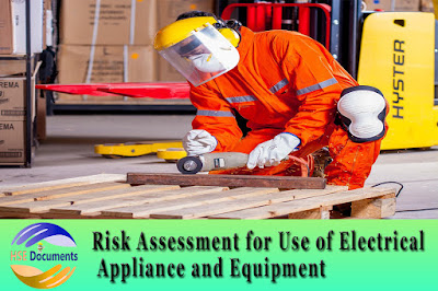 Risk Assessment for Use of Electrical Appliance and Equipment 
