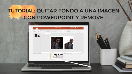 My Life Como Hacer Imagenes Png Con Fondo Transparente Con Power Point Y Remove