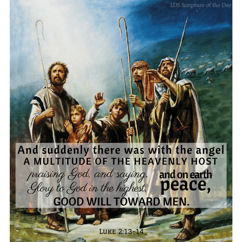 LDS Scripture Of The Day Luke 2 13 14 pin-on-luke