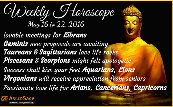 Weekly Horoscope 2016 for this week is here. 