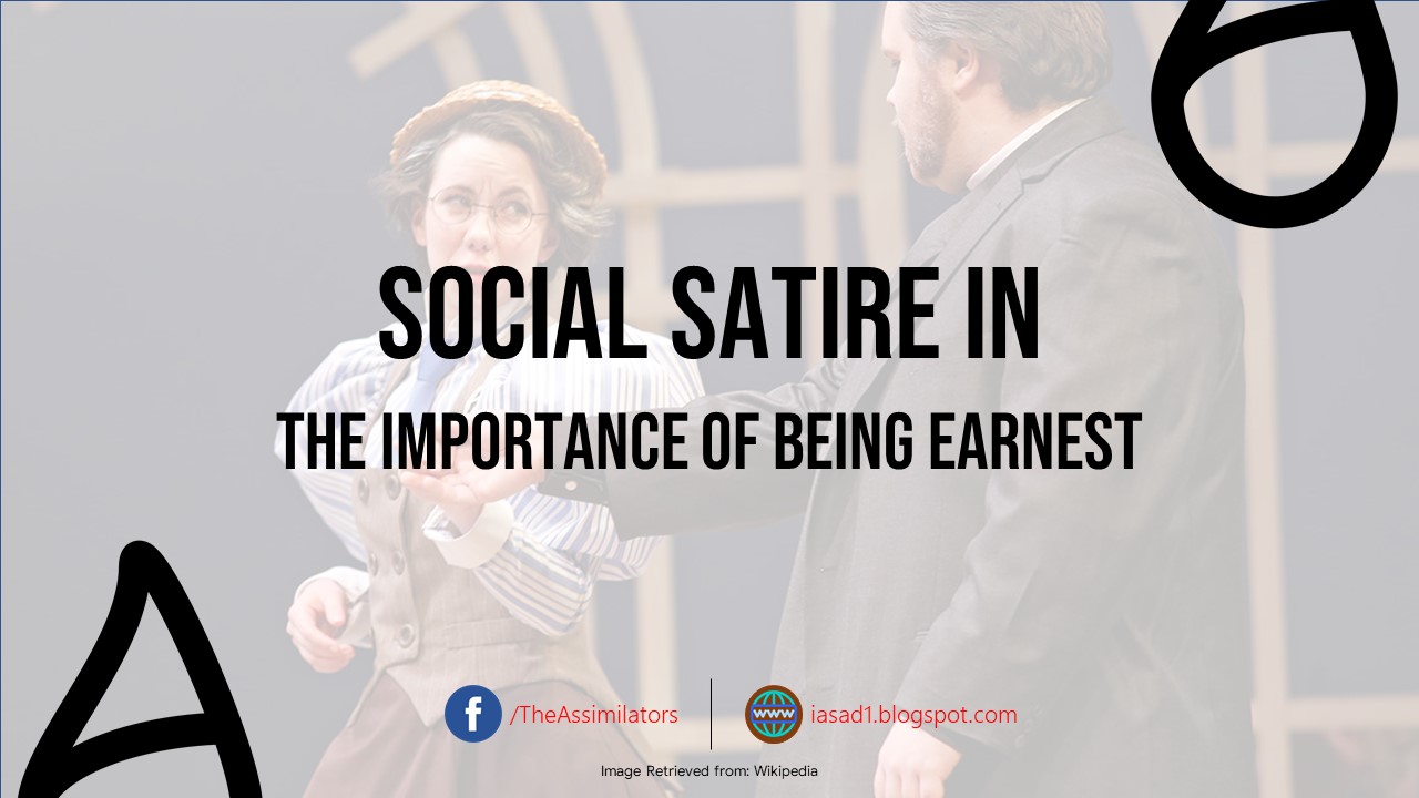 Social Satire in The Importance of Being Earnest
