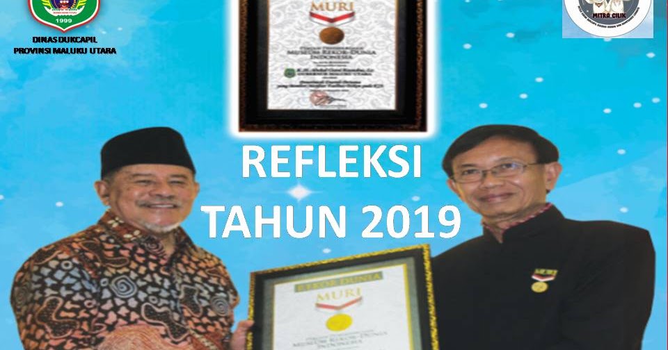 Memoar Dukcapil Malut Refleksi Akhir Tahun 2019 Disdukcapil Provinsi