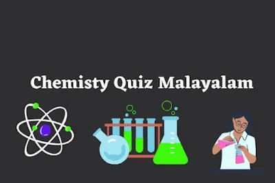 Chemistry Quiz In Malayalam