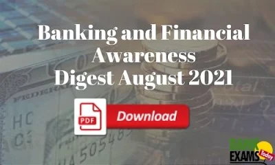 Banking and Financial Awareness Digest: August 2021