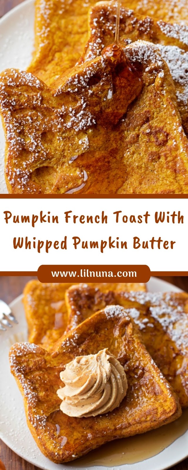 Pumpkin French Toast With Whipped Pumpkin Butter