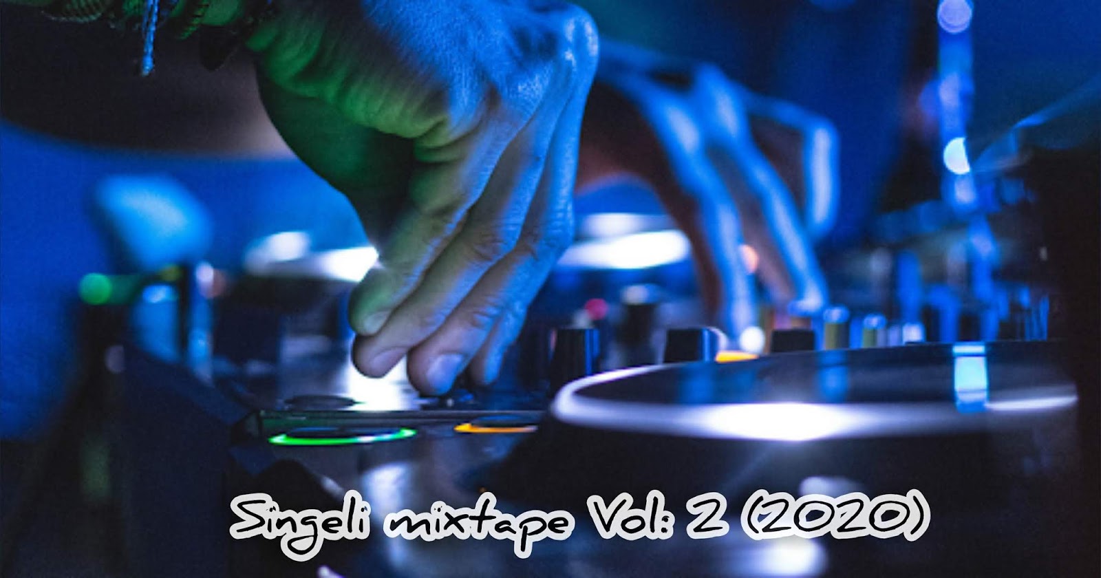 Dj Kibinyo Singeli Mixtape Vol 2 2020 L Download Dj Kibinyo 