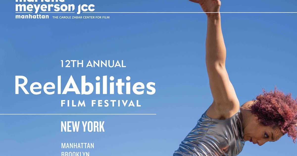 Unseen Films ReelAbilities Film Festival New York Announces Official