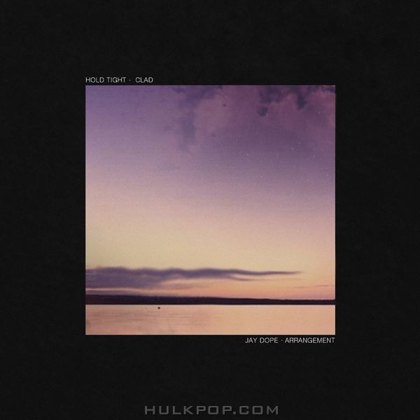 Clad – Hold tight – Single