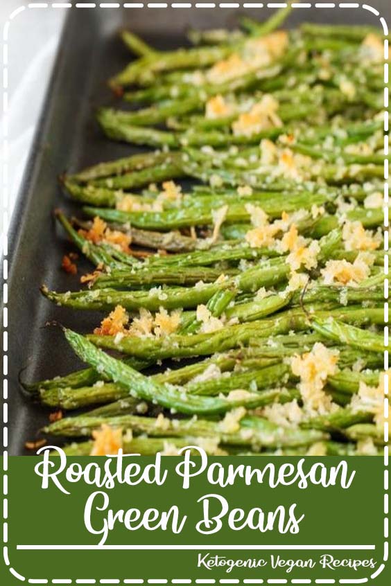 Roasted Parmesan Green Beans Kitchen Virginia