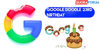 Google is Celebrating its 23rd Birthday through Doodle, Know why the Birthday Date changed?