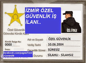 ozel guvenlik is ilanlari izmir ozel guvenlik is ilani