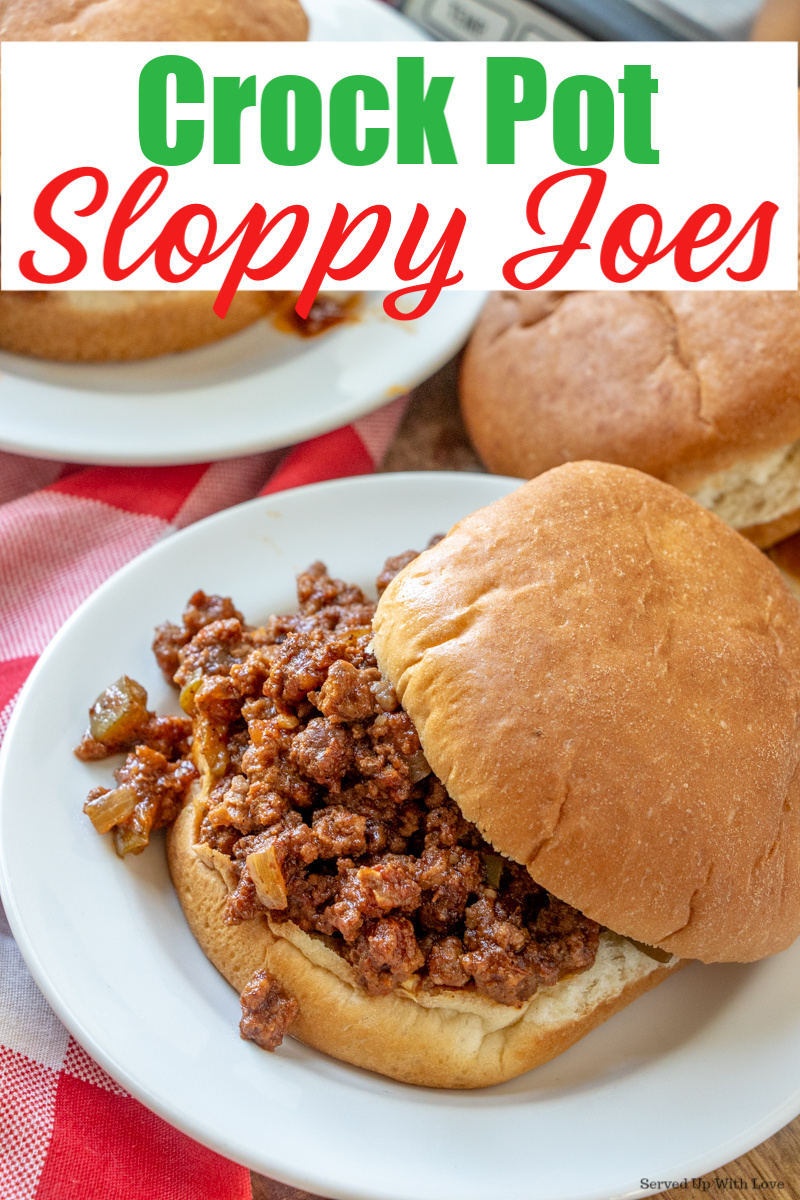 Crock Pot Sloppy Joes Served Up With Love