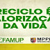 Famup convoca prefeitos e secretários dos 27 municípios que integram o projeto Reciclo para reunião.