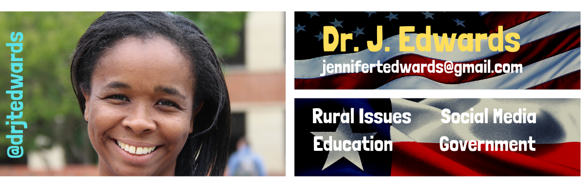 Dr. Jennifer T. Edwards - Rural Issues, Social Media, Education & Governmental Communication