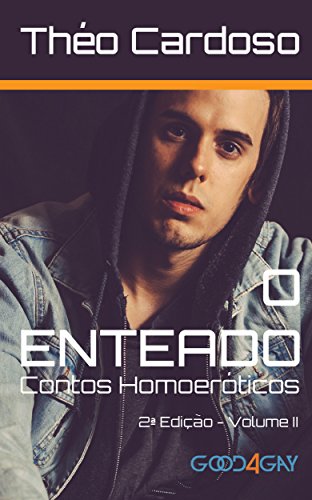O Enteado: Contos Homoeróticos - Théo Cardoso O Enteado: Contos Homoeróticos - Théo Cardoso