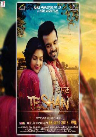 Teshan 2016 HDRip 350MB Full Movie Punjabi 480p Watch Online Free Download bolly4u