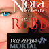Doce Relíquia Mortal - Nora Roberts & J. D. Robb