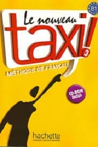 Le Nouveau Taxi! 3 - Méthode De Français - Guy Capelle, Robert Menand