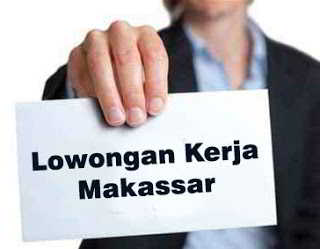 Aneka Lowongan Kerja Makassar 11 Februari 2020