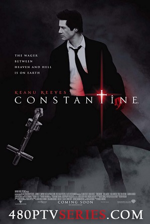 Download Constantine (2005) 800MB Full Hindi Dual Audio Movie Download 720p Bluray Free Watch Online Full Movie Download Worldfree4u 9xmovies