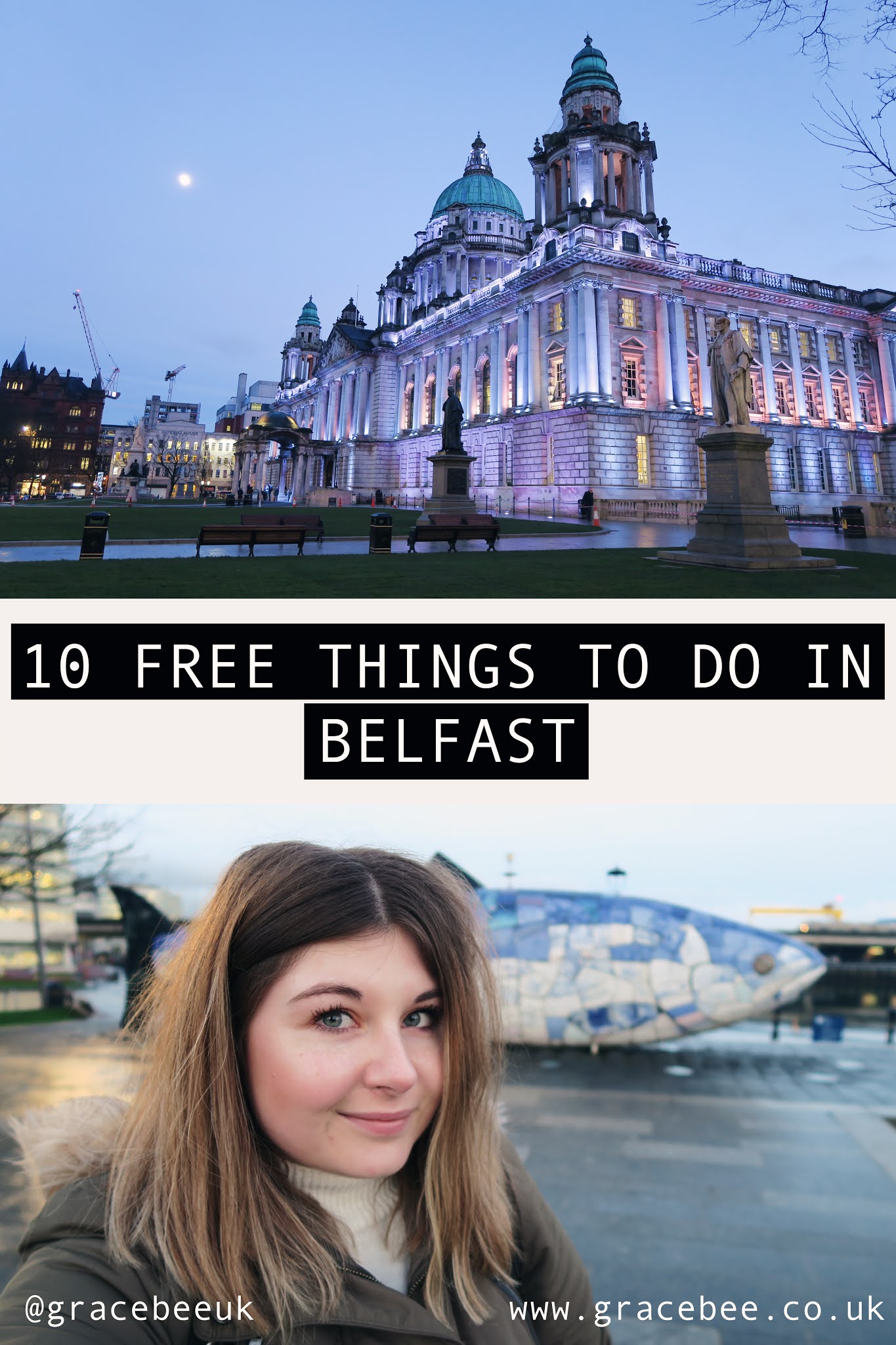 10 FREE THINGS TO DO IN BELFAST | GraceBee