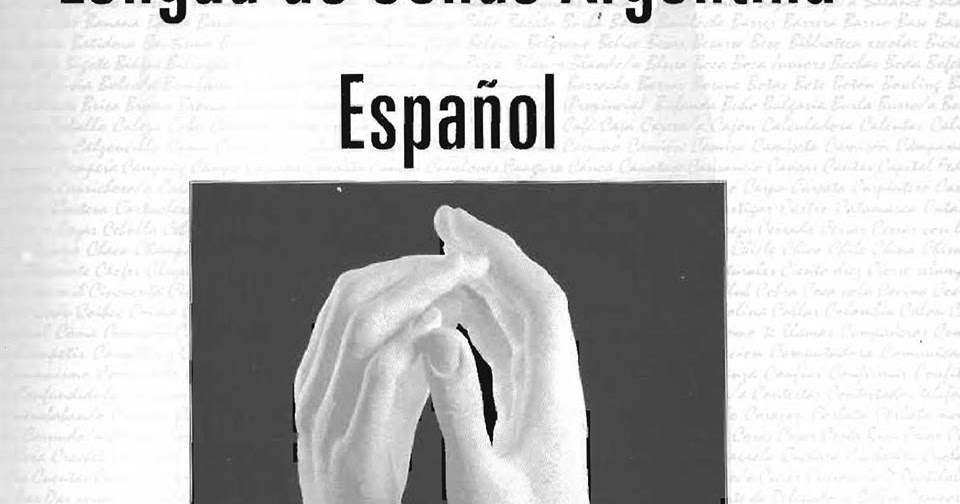  Compartimos el Diccionario de Lengua de Señas Argentina