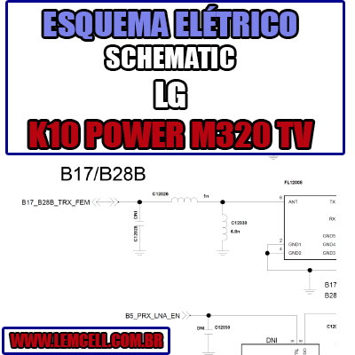 Esquema Elétrico Manual de Serviço LG K10 Power M320TV Celular